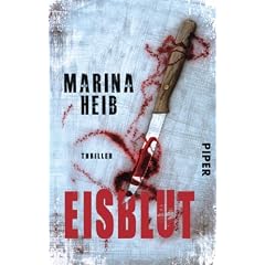 Eisblut: Kriminalroman: Thriller