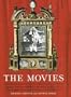 The Movies. The Sixty Year Story of the World of Hollywood and Its effect on America.