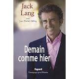 Demain comme hierpar Jack Lang