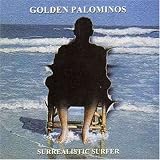 Revue The Golden Palominos  / Surrealistic Surfer