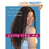 Curly Like Me: How to Grow Your Hair Healthy, Long, and Strong