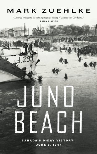 Juno Beach: Canada's D-Day Victory â€” June 6, 1944