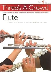 Threes A Crowd Flute Book 1 (Three's a Crowd)