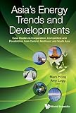 Asia's energy trends and developments