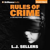 Rules of Crime: A Detective Jackson Mystery, Book 7 | [L. J. Sellers]