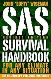 SAS Survival Handbook, Revised Edition: For Any Climate, in Any Situation