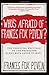 Who's Afraid of Frances Fox Piven?: The Essential Writings of the Professor Glenn Beck Loves to Hate