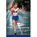 Die Promilleverlagerung: Mein Marathon zur�ck ins Leben