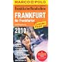MARCO POLO Stadtf�hrer Frankfurt f�r Frankfurter und Umgebung 2010: Und Umgebung. Mit Insider-Tipps. Ausgehen, Essen & Trinken, Shopping, Kultur, Wellness & Sport, Events. Cityatlas