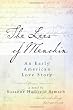 The Lees of Menokin: An Early American Love Story