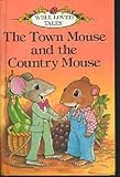 The town mouse and the country mouse