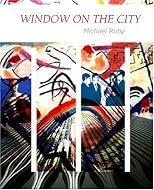 WINDOW ON THE CITY