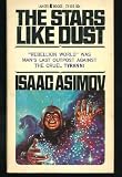 The Stars, Like Dust
