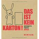 Das ist kein Karton!von "Antoinette Portis"