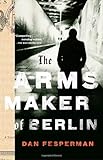 The Arms Maker of Berlin (Vintage Crime/Black Lizard)