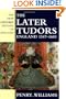 The Later Tudors: England, 1547-1603 (New Oxford History of England)