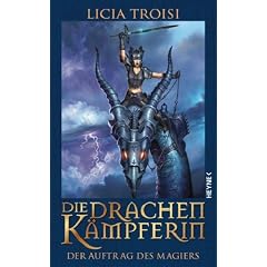 Die Drachenkämpferin - Der Auftrag des Magiers (Gebundene Ausgabe)