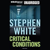 Critical Conditions: A Dr. Alan Gregory Mystery #6 | Stephen White