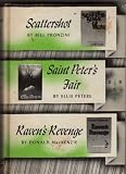 Scattershot / Saint Peter's Fair / Raven's Revenge Bill Pronzini, Ellis Peters, Donald MacKenzie