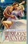 Silken Thunder (The Delaney's, the Untamed Years II)