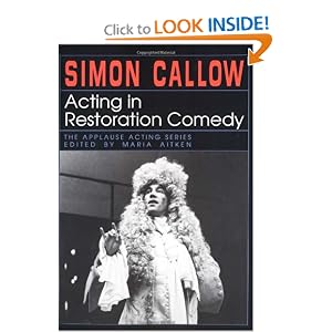 Acting in Restoration Comedy (Applause Acting Series) by