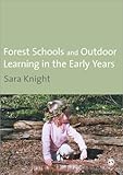 Forest Schools & Outdoor Learning in the Early Years