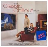 Review Various Artists  / The Classic Chillout Album