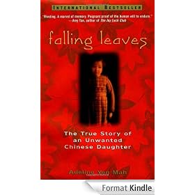 Falling Leaves: The True Story of an Unwanted Chinese Daughter
