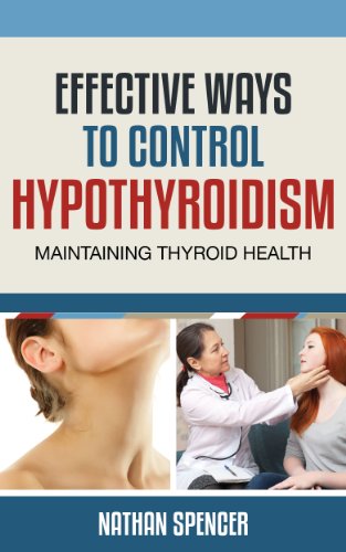 Effective Ways To Control Hypothyroidism: Maintaining Thyroid Health