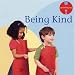 Being Kind (Growing Up)