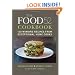 The Food52 Cookbook: 140 Winning Recipes from Exceptional Home Cooks