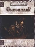 Underdark (Dungeons & Dragons: Forgotten Realms, Campaign Accessory)