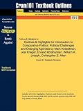Outlines & Highlights for Introduction to Comparative Politics: Political Challenges and Changing Agendas by Mark Kesselman, Joel Krieger, Ervand Abrahamian, ... Christopher S. Allen, ISBN: 9780618604470