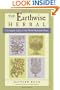 The Earthwise Herbal: A Complete Guide to Old World Medicinal Plants