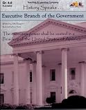 History Speaks : Executive Branch of the Government