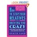 How to Stop Your Relatives from Driving You Crazy: Strategies for Coping With
