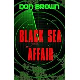 Black Sea Affair ~ Don Brown