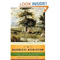 The Bloodless Revolution: A Cultural History of Vegetarianism from 1600 to Modern Times