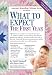  : What to Expect the First Year