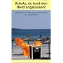Schatz, du hast den Herd angelassen! (Urlaubskom�d&hellip von J�rg Bohne