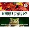 Where in the Wild?: Camouflaged Creatures Concealed... and Revealed