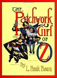 The Patchwork Girl of Oz