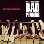 When Good Things Happen To Bad Pianos