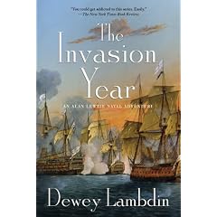 The Invasion Year: An Alan Lewrie Naval Adventure