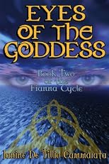 Eyes of the Goddess: Book Two of the Fianna Cycle