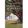 Die Erben von Somerset: Roman von Leila Meacham