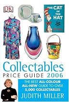 Collectables Price Guide 2006 (Judith Miller's Price Guides Series)