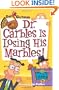 My Weird School #19: Dr. Carbles Is Losing His Marbles!