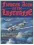 Fighter Aces of the Luftwaffe: (Schiffer Military/Aviation History)