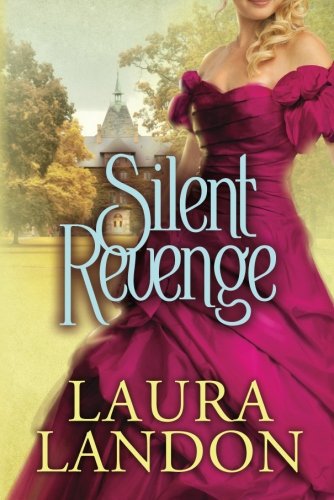 Silent Revenge by Laura Landon